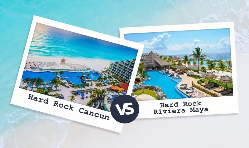 Hard Rock Cancún vs Hard Rock Riviera Maya: ¿Dónde Deberías Hospedarte?